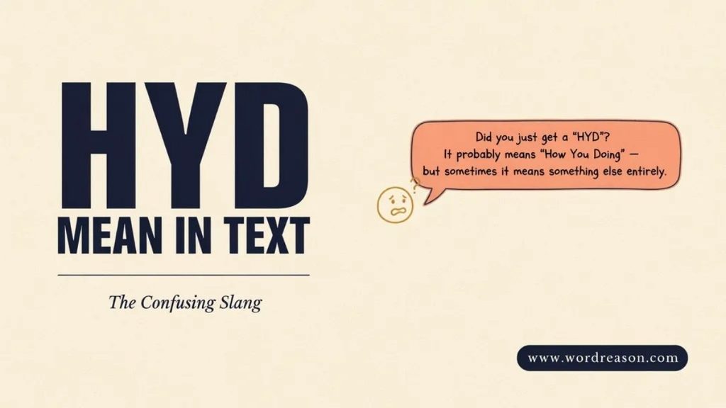 Is HYD a Slang Word or an Abbreviation?