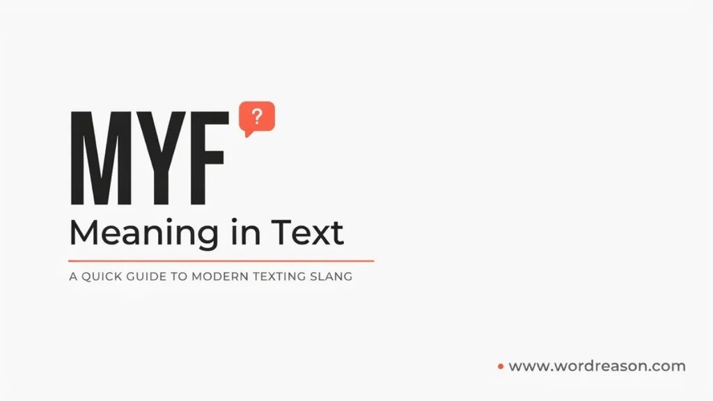 MYF Meaning on Snapchat