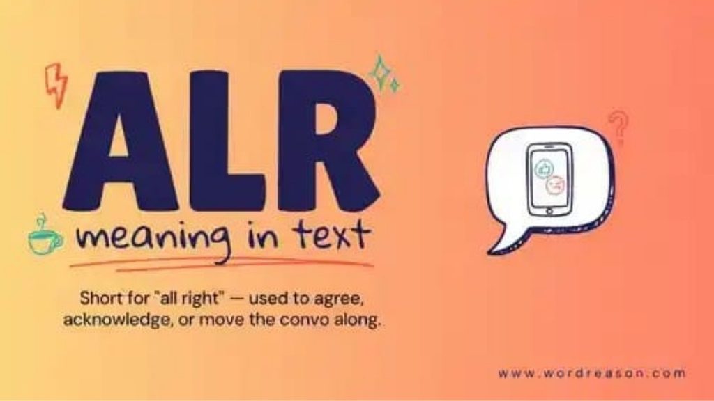 ALR Meaning Alright vs Already