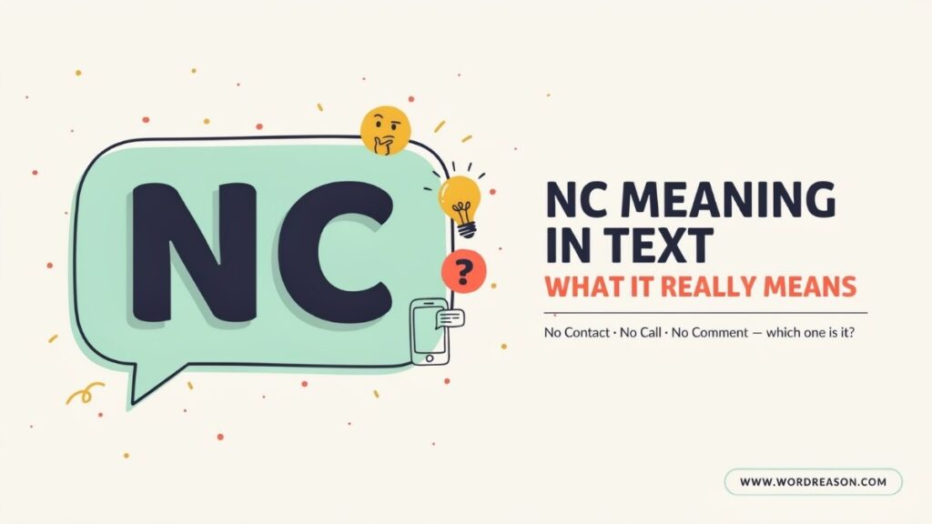 NC Meaning in Text What It Really means?